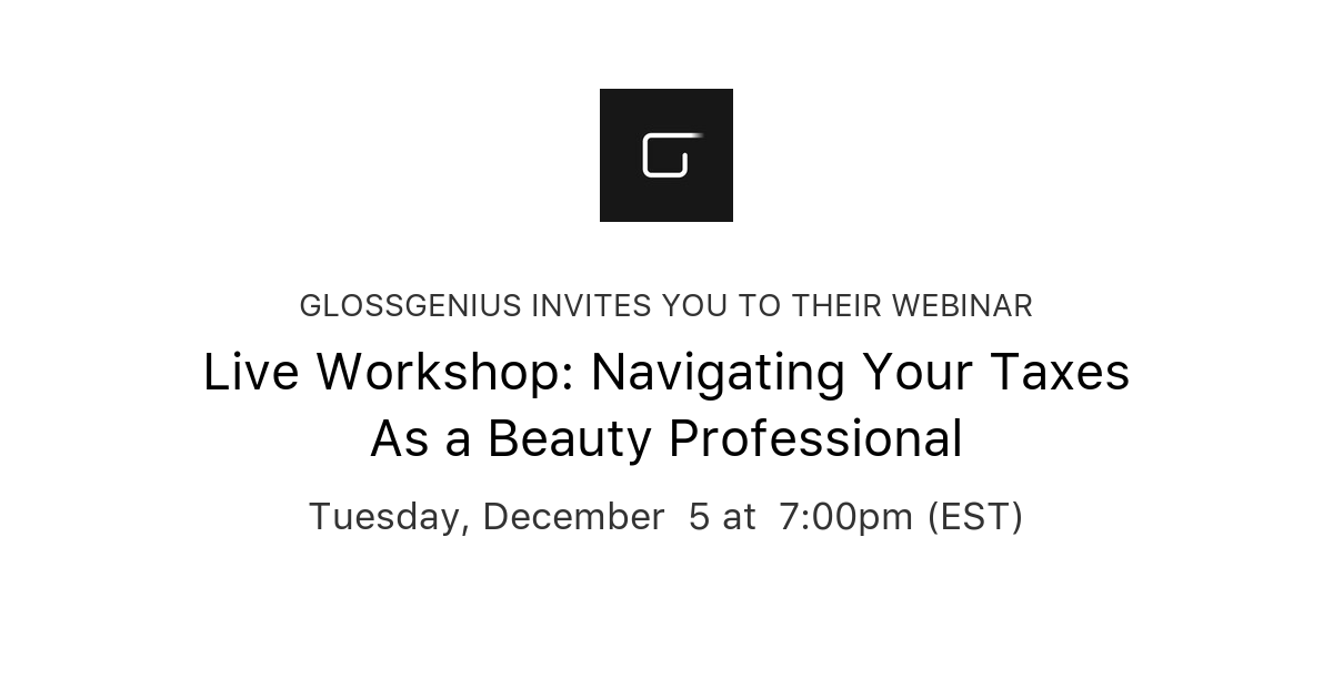 Live Navigating Your Taxes As a Beauty Professional GlossGenius