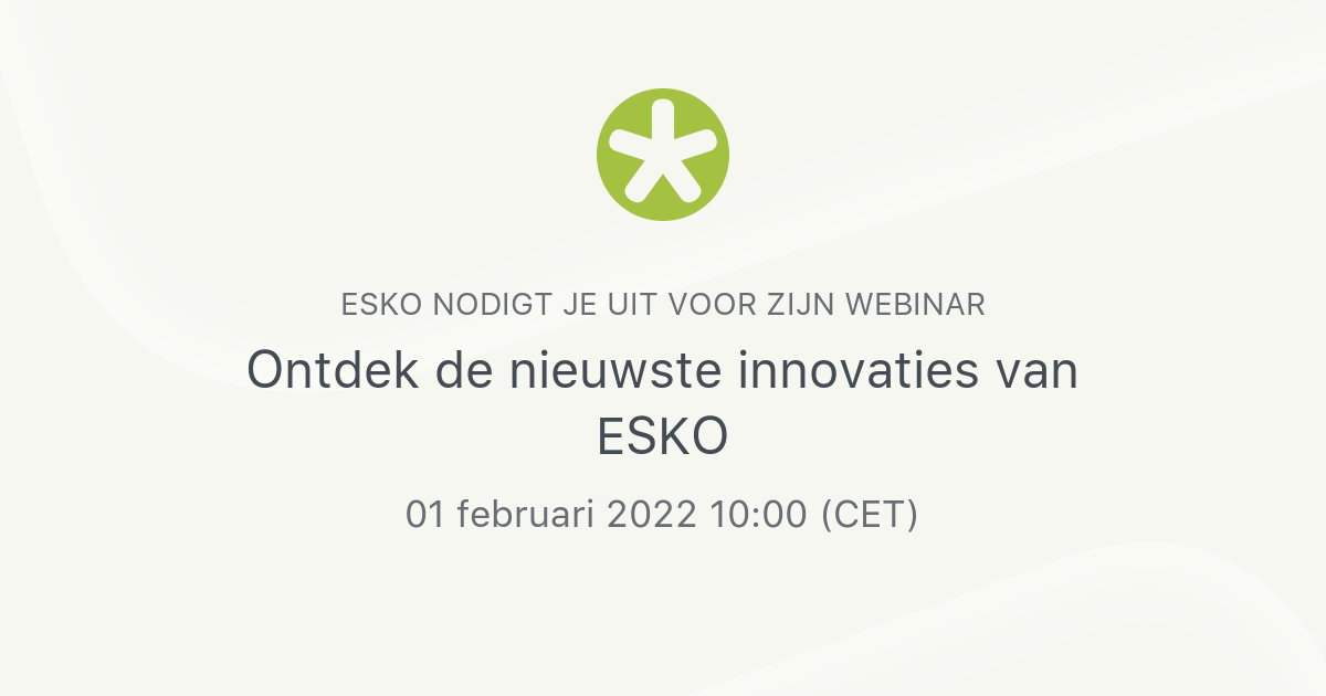 Ontdek de nieuwste innovaties van ESKO Esko