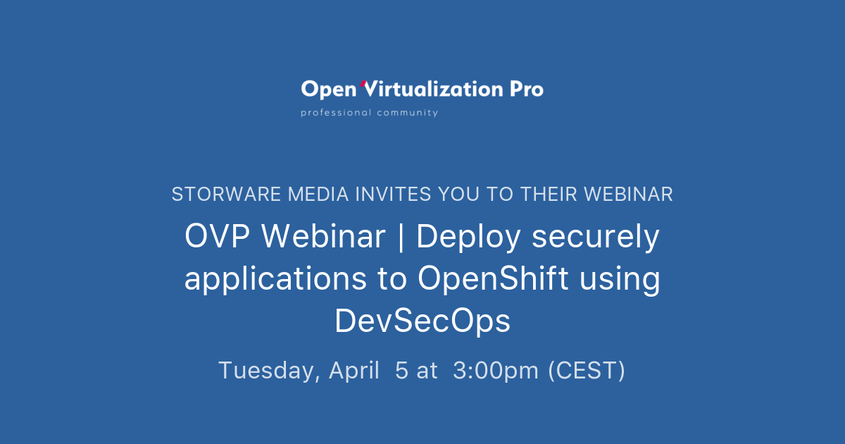 OVP Webinar | Deploy securely applications to OpenShift using DevSecOps ...