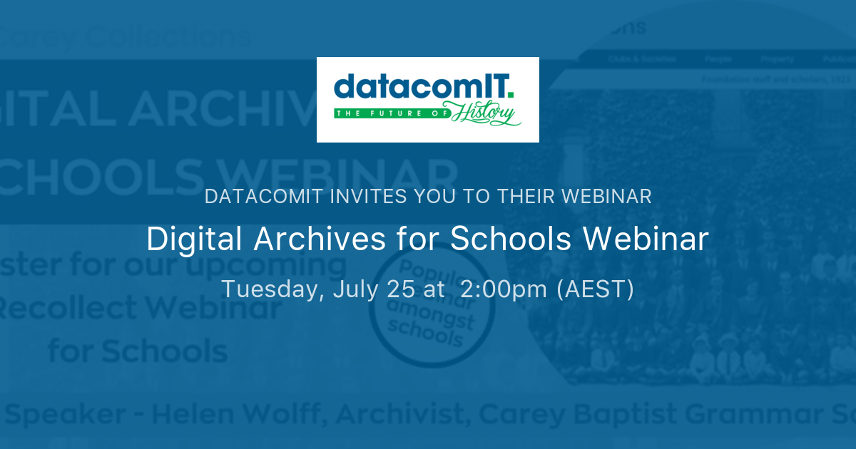 Digital Archives for Schools Webinar | DatacomIT
