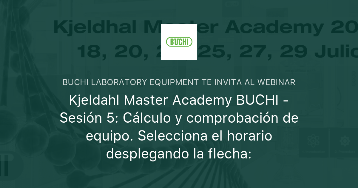 Kjeldahl Master Academy BUCHI Sesión 5 Cálculo y comprobación de