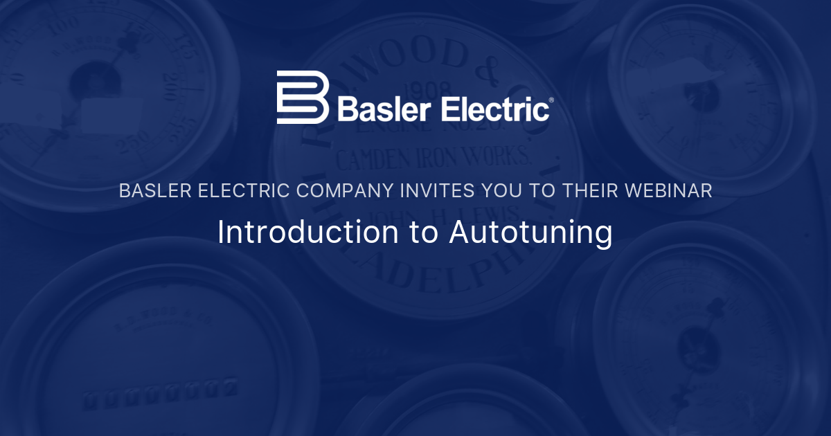 Introduction to Autotuning Basler Electric Company