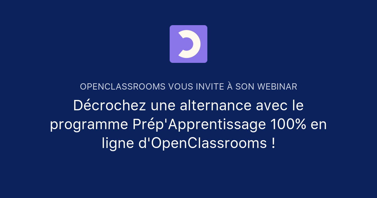 Décrochez Une Alternance Avec Le Programme Prép'Apprentissage 100% En ...