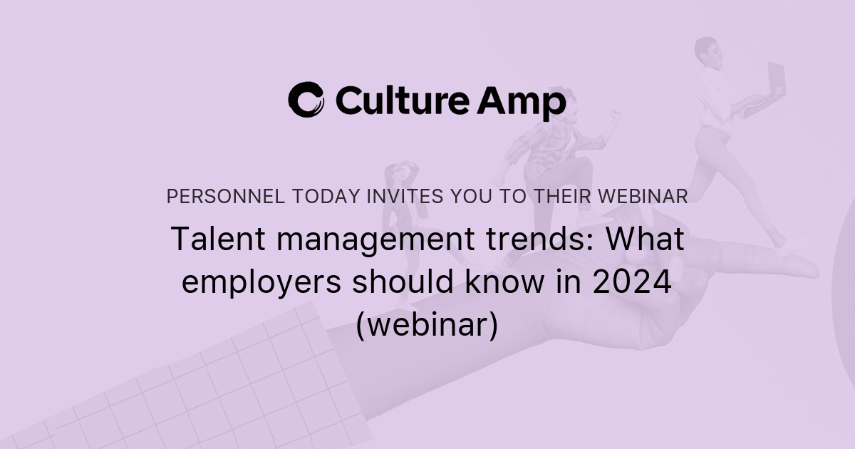 Talent management trends What employers should know in 2024 (webinar