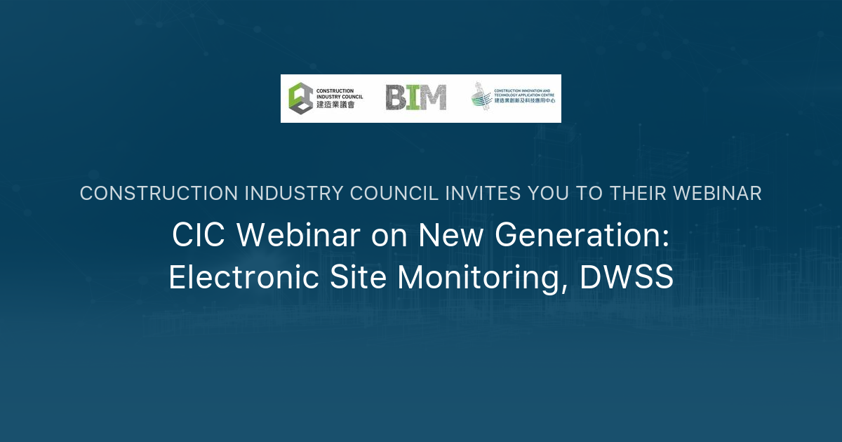 CIC Webinar On New Generation: Electronic Site Monitoring, DWSS ...