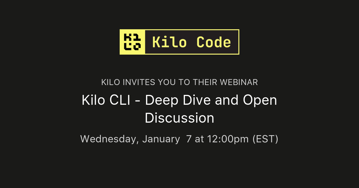 Kilo CLI - Deep Dive and Open Discussion | Kilo