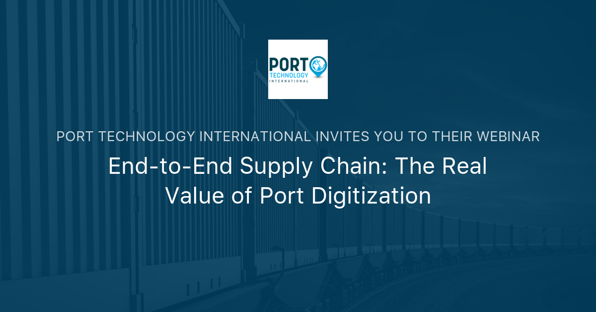 End-to-End Supply Chain: The Real Value of Port Digitization | Port ...