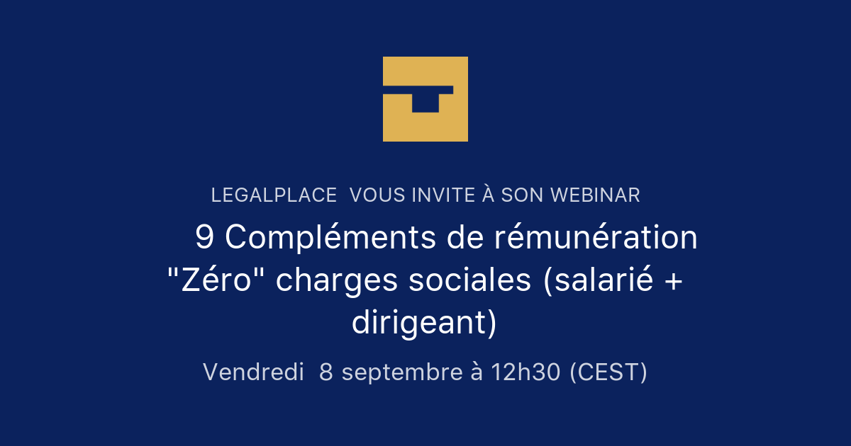 👌 9 Compléments de rémunération "Zéro" charges sociales (salarié