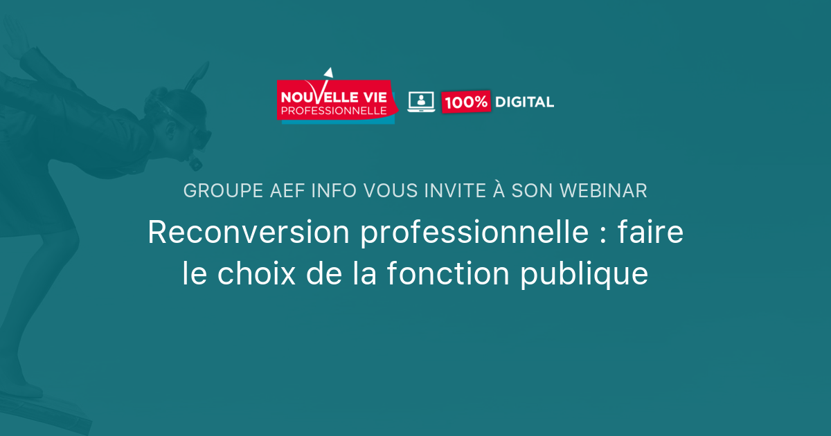 Reconversion professionnelle : faire le choix de la fonction publique