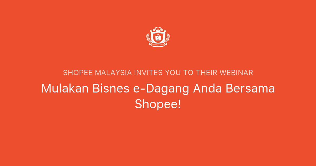 Mulakan Bisnes e-Dagang Anda Bersama Shopee! | Shopee Malaysia