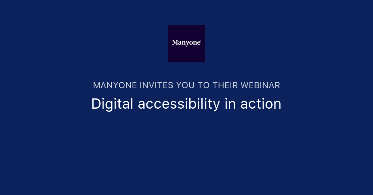 Digital accessibility in action | Manyone