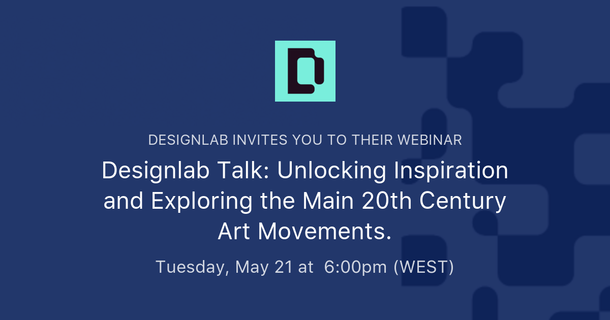 Designlab Talk: Unlocking Inspiration and Exploring the Main 20th ...