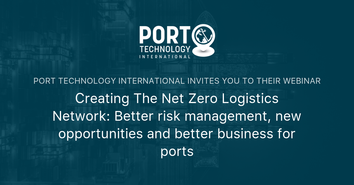 Creating The Net Zero Logistics Network: Better risk management, new ...