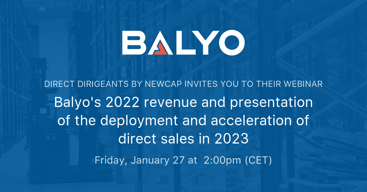 Balyo's 2022 Revenue And Presentation Of The Deployment And ...