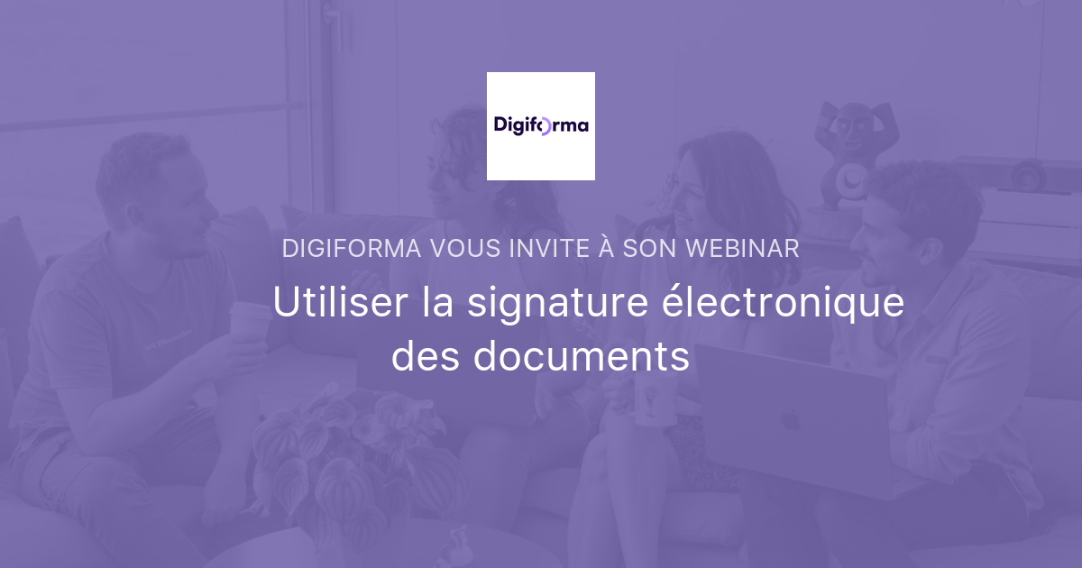 🏼 Utiliser La Signature électronique Des Documents | Digiforma