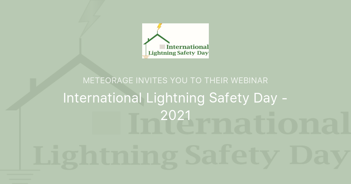 International Lightning Safety Day 2021 METEORAGE
