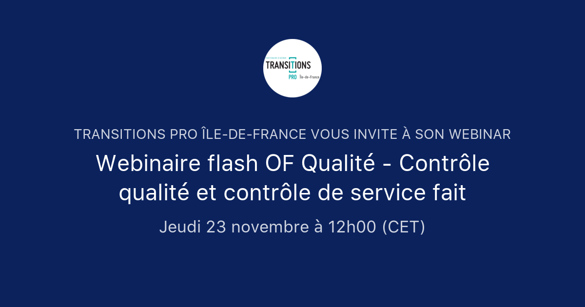 Webinaire flash OF Qualité - Contrôle qualité et contrôle de service ...