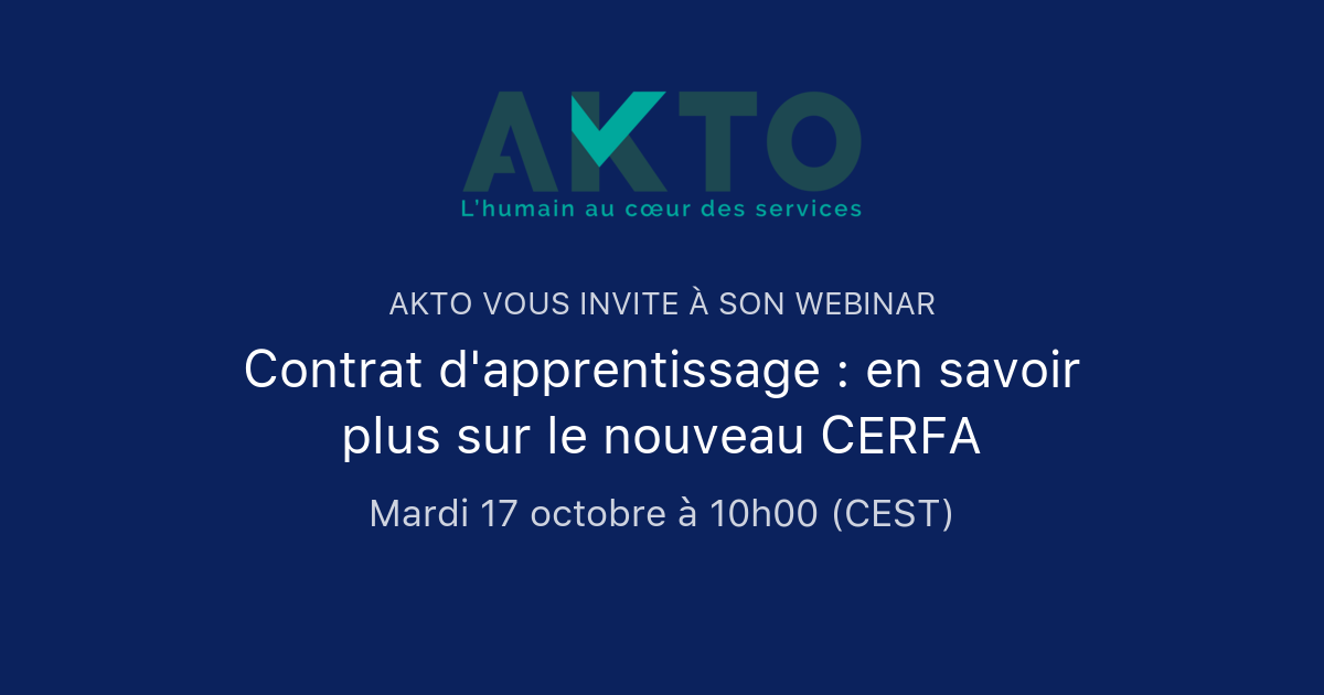 Contrat D Apprentissage En Savoir Plus Sur Le Nouveau Cerfa Akto