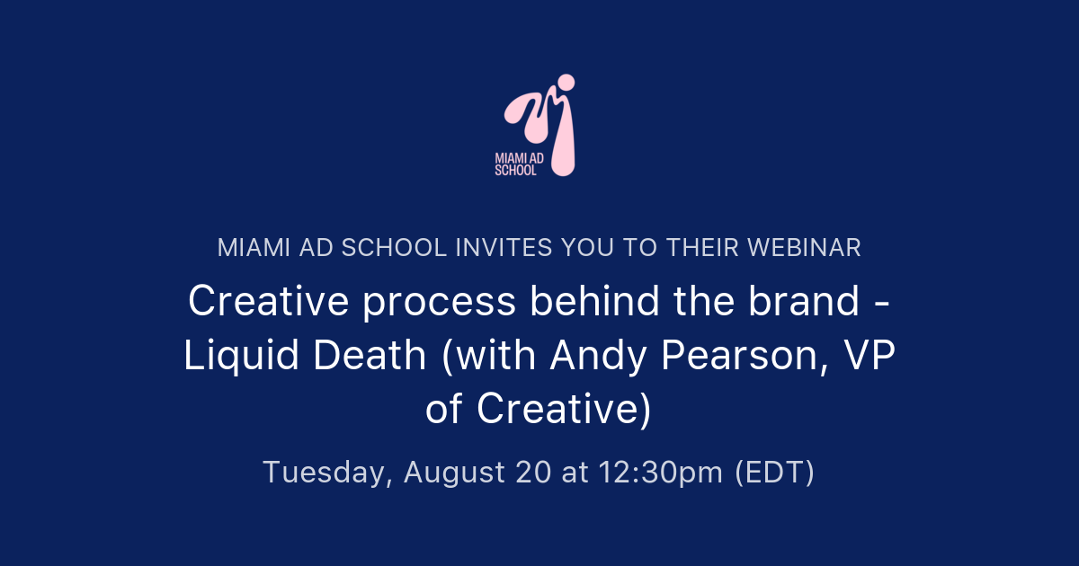 Creative process behind the brand - Liquid Death (with Andy Pearson, VP ...
