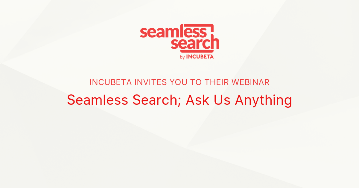 Seamless Search Ask Us Anything Incubeta