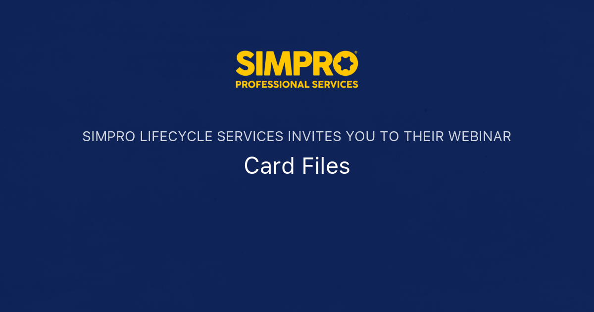 Card Files | Simpro Professional Services