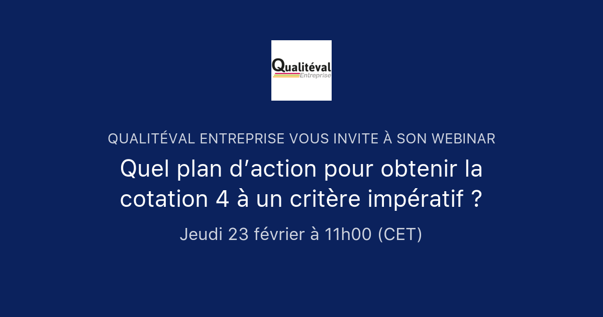 Quel Plan D’action Pour Obtenir La Cotation 4 à Un Critère Impératif ...