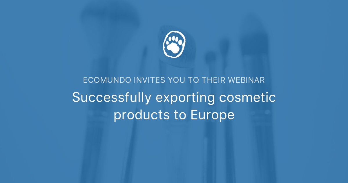 Successfully exporting cosmetic products to Europe | EcoMundo