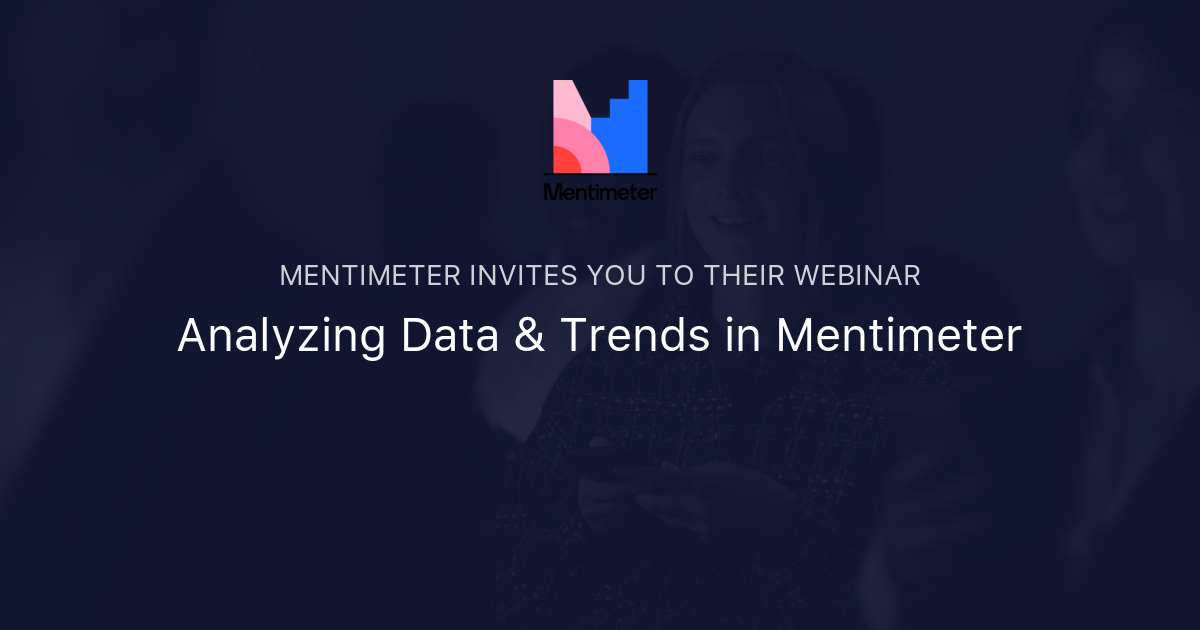 Analyzing Data & Trends In Mentimeter 