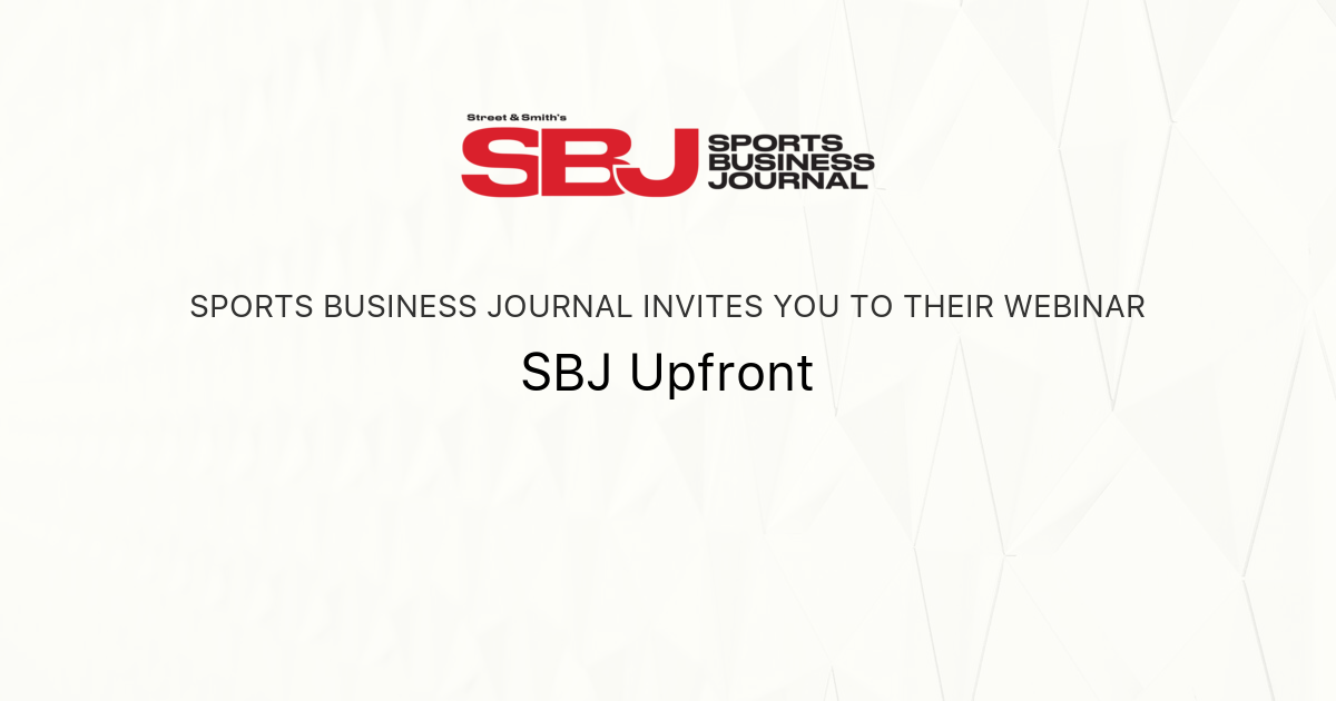 SBJ Upfront | Sports Business Journal